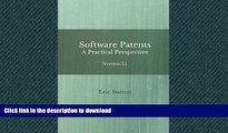 READ THE NEW BOOK Software Patents: A Practical Perspective READ PDF BOOKS ONLINE