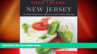 Must Have PDF  Food Lovers  Guide toÂ® New Jersey: The Best Restaurants, Markets   Local Culinary