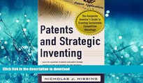 READ THE NEW BOOK Patents and Strategic Inventing: The Corporate Inventor s Guide to Creating
