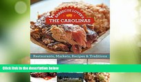 Big Deals  Barbecue Lover s the Carolinas: Restaurants, Markets, Recipes   Traditions  Free Full