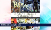 Big Deals  London s Classic Restaurants: A Guide to London s Iconic Restaurants and Eateries  Free