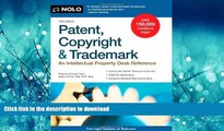FAVORIT BOOK Patent, Copyright   Trademark: An Intellectual Property Desk Reference READ EBOOK
