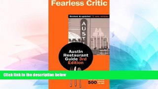 Big Deals  The Fearless Critic Austin Restaurant Guide 3rd Edition  Free Full Read Best Seller