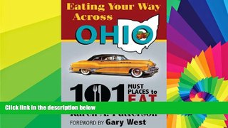 Must Have PDF  Eating Your Way Across Ohio: 101 Must Places to Eat  Free Full Read Best Seller