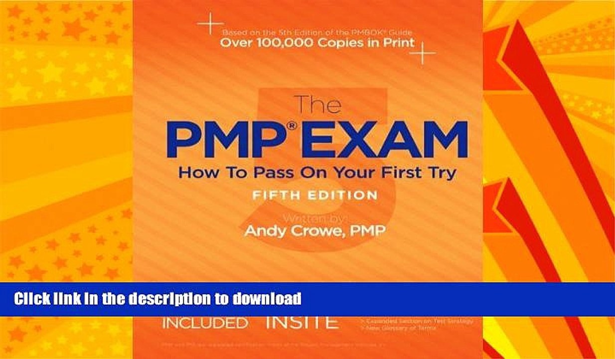 FAVORITE BOOK  The PMP Exam: How to Pass on Your First Try, Fifth Edition by Andy Crowe PMP PgMP