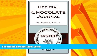 Big Deals  Official Chocolate Journal: Mon Journal Du Chocolat  Free Full Read Most Wanted