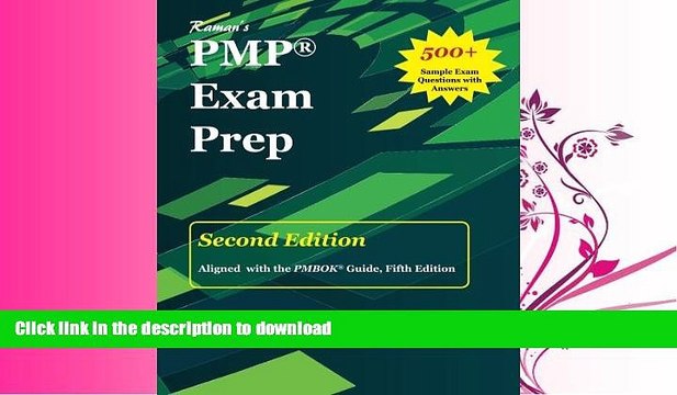 FAVORITE BOOK RAMAN s PMP EXAM PREP Guide for PMBOK 5th edition: The guide for PMP Exam