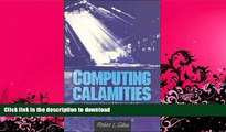 READ BOOK  Computing Calamities: Lessons Learned from Products, Projects, and Companies That