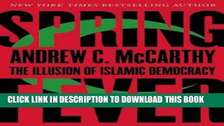 [PDF] Spring Fever: The Illusion of Islamic Democracy [Online Books]