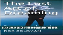 [New] The Lost Art of Dreaming: Dreams, angels, and the supernatural Exclusive Online