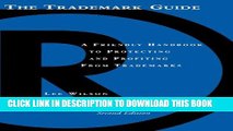[PDF] The Trademark Guide: A Friendly Handbook to Protecting and Profiting from Trademarks, Second