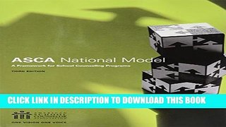 [PDF] The ASCA National Model: A Framework for School Counseling Programs, 3rd Edition Popular