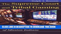 [PDF] The Supreme Court and Tribal Gaming: California v. Cabazon Band of Mission Indians (Landmark