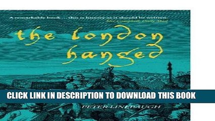 [PDF] The London Hanged: Crime And Civil Society In The Eighteenth Century Full Online