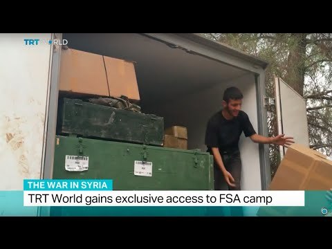 The War In Syria: TRT World gains exclusive access to FSA camp, Ediz Tiyansan reports