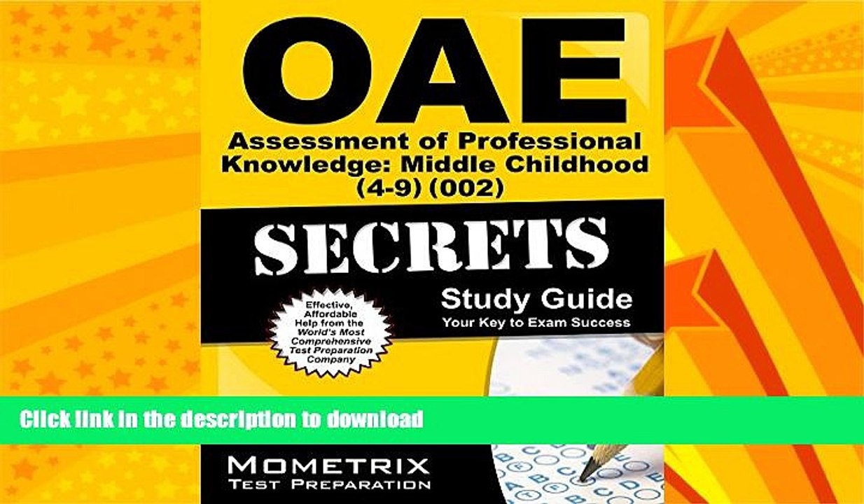 FAVORITE BOOK  OAE Assessment of Professional Knowledge: Middle Childhood (4-9) (002) Secrets