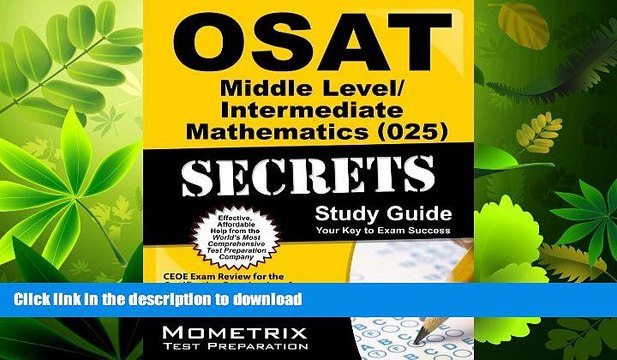 READ OSAT Middle Level/Intermediate Mathematics (025) Secrets Study Guide: CEOE Exam Review for