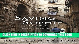 [PDF] Saving Sophie: A Novel Full Online