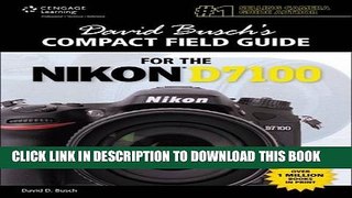 [PDF] David Busch s Compact Field Guide for the Nikon D7100 (David Busch s Digital Photography