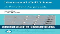 Collection Book Neuronal Cell Lines: A Practical Approach (Practical Approach Series)