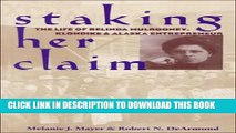 Collection Book Staking Her Claim: The Life of Belinda Mulrooney, Klondike and Alaska Entrepreneur