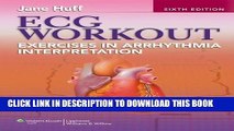 [PDF] ECG Workout: Exercises in Arrhythmia Interpretation (Huff, ECG Workout) Popular Colection