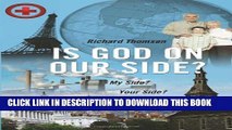 New Book Is God on Our Side?: My Side? Your Side? Their Side?