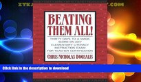 FAVORITE BOOK  Beating Them All! Thirty Days to a Magic Score on Any Elementary Literacy