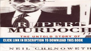 Collection Book Rupert Murdoch: The Untold Story of the World s Greatest Media Wizard