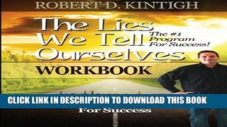 Collection Book The Lies We Tell Ourselves Workbook