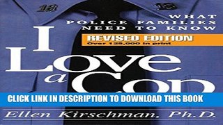 Collection Book I Love a Cop, Revised Edition: What Police Families Need to Know