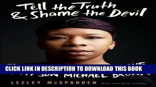 Collection Book Tell the Truth   Shame the Devil: The Life, Legacy, and Love of My Son Michael Brown