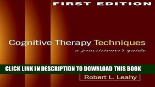Collection Book Cognitive Therapy Techniques: A Practitioner s Guide