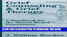 [PDF] Grief Counseling and Grief Therapy: A Handbook for the Mental Health Practitioner Full