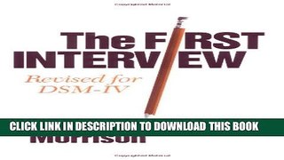 New Book The First Interview: Revised for DSM-IV