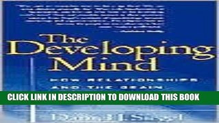 Collection Book The Developing Mind (text only) 1st (First) edition by D. J. Siegel