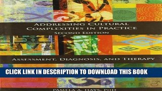 Collection Book Addressing Cultural Complexities in Practice: Assessment, Diagnosis, and Therapy