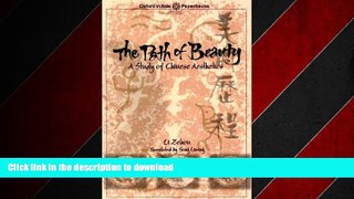 READ THE NEW BOOK The Path of Beauty: A Study of Chinese Aesthetics (Oxford in Asia Paperbacks)