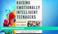 Choose Book Raising Emotionally Intelligent Teenagers: Parenting with Love, Laughter, and Limits