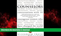 READ THE NEW BOOK Counselors: Conversations with 18 Courageous Women Who Have Changed the World