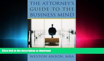 FAVORIT BOOK The Attorney s Guide to the Business Mind: An Expert Explains Corporate Clients,