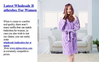 Latest wholesale bathrobes for women