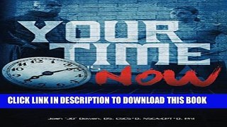 [New] Your Time Is NOW Exclusive Full Ebook
