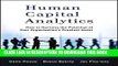New Book Human Capital Analytics: How to Harness the Potential of Your Organization s Greatest Asset