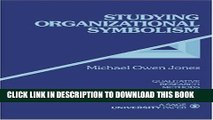 [PDF] Studying Organizational Symbolism: What, How, Why? (Qualitative Research Methods) Full