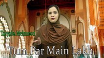 Tayyaba Mehmood - Tum Par Main Lakh