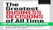 Collection Book FORTUNE The Greatest Business Decisions of All Time: How Apple, Ford, IBM, Zappos,