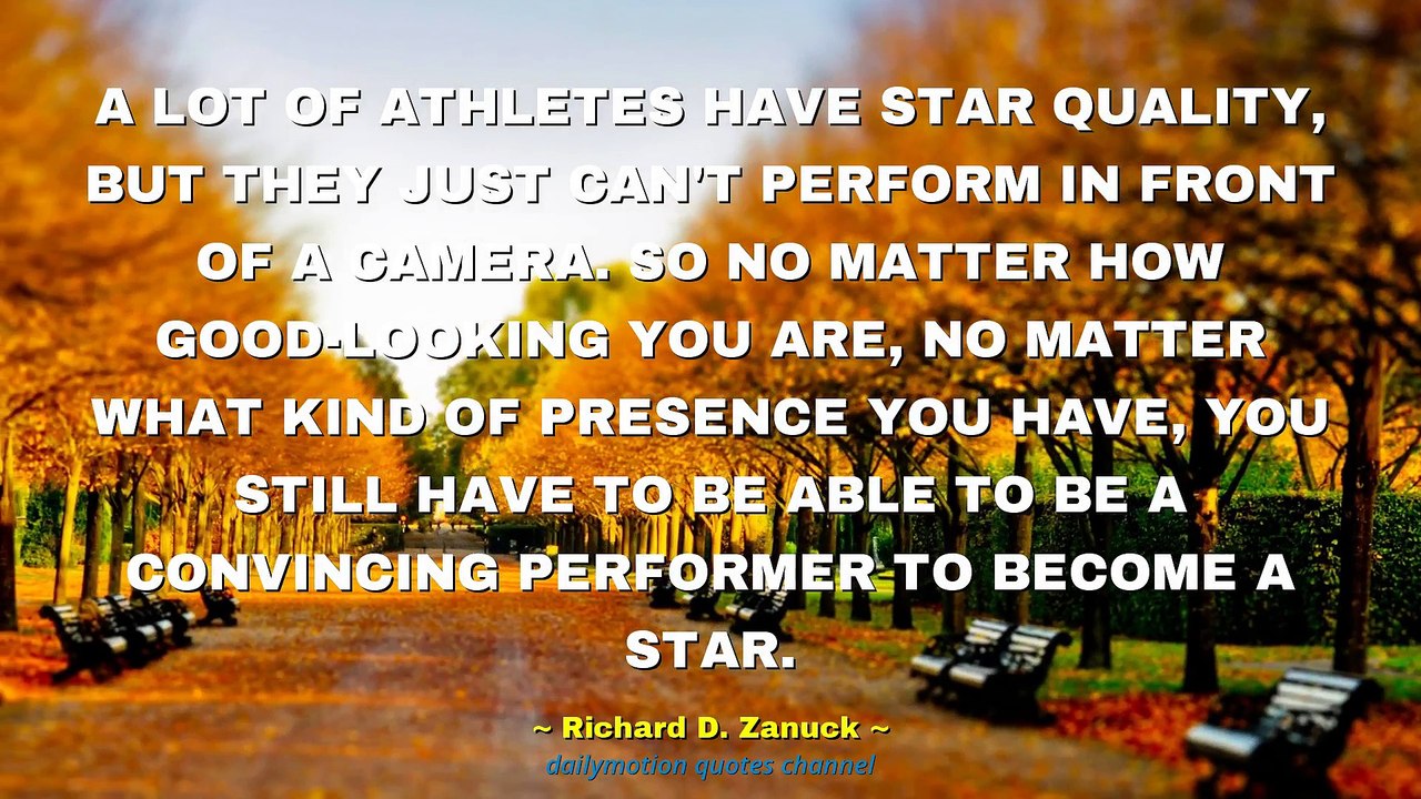 Richard D. Zanuck Quotes