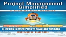 [PDF] Project Management Simplified: A Step-by-Step Process (Industrial Innovation Series) Popular