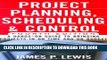 [PDF] Project Planning, Scheduling   Control, 4E: A Hands-On Guide to Bringing Projects in on Time